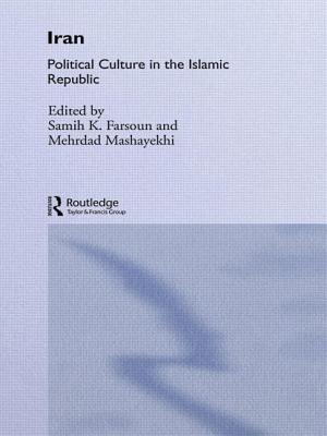 Iran: Political Culture in the Islamic Republic