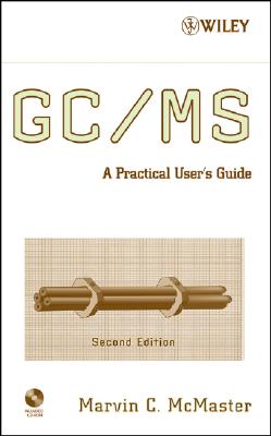 GC/MS: A Practical User’s Guide