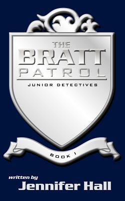 The Bratt Patrol: Junior Detectives