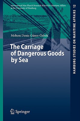 The Carriage of Dangerous Goods by Sea