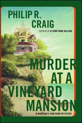 Murder at a Vineyard Mansion: A Martha’s Vineyard Mystery