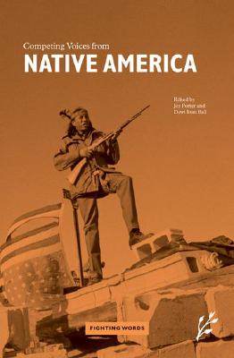 Competing Voices from Native America: Fighting Words