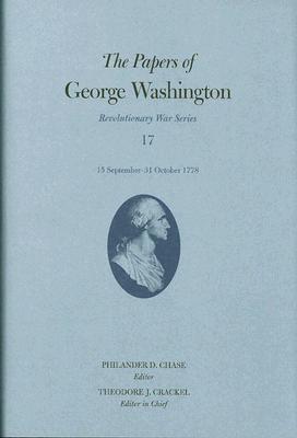 The Papers of George Washington: 15 September - 31 October 1778