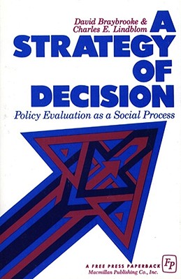 Strategy of Decision: Policy Evaluation As a Social Process