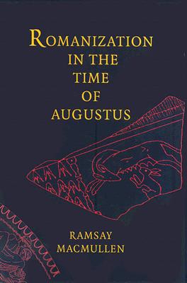 Romanization in the Time of Augustus