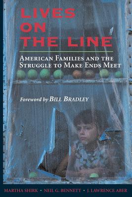 Lives on the Line: American Families and the Struggle to Make Ends Meet