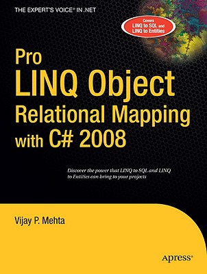 Pro Linq Object Relational Mapping in C# 2008