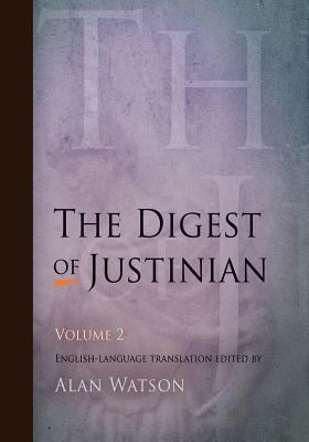 The Digest of Justinian