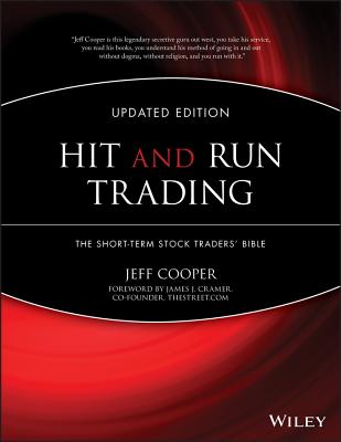 Hit and Run Trading: The Short-term Stock Traders’ Bible