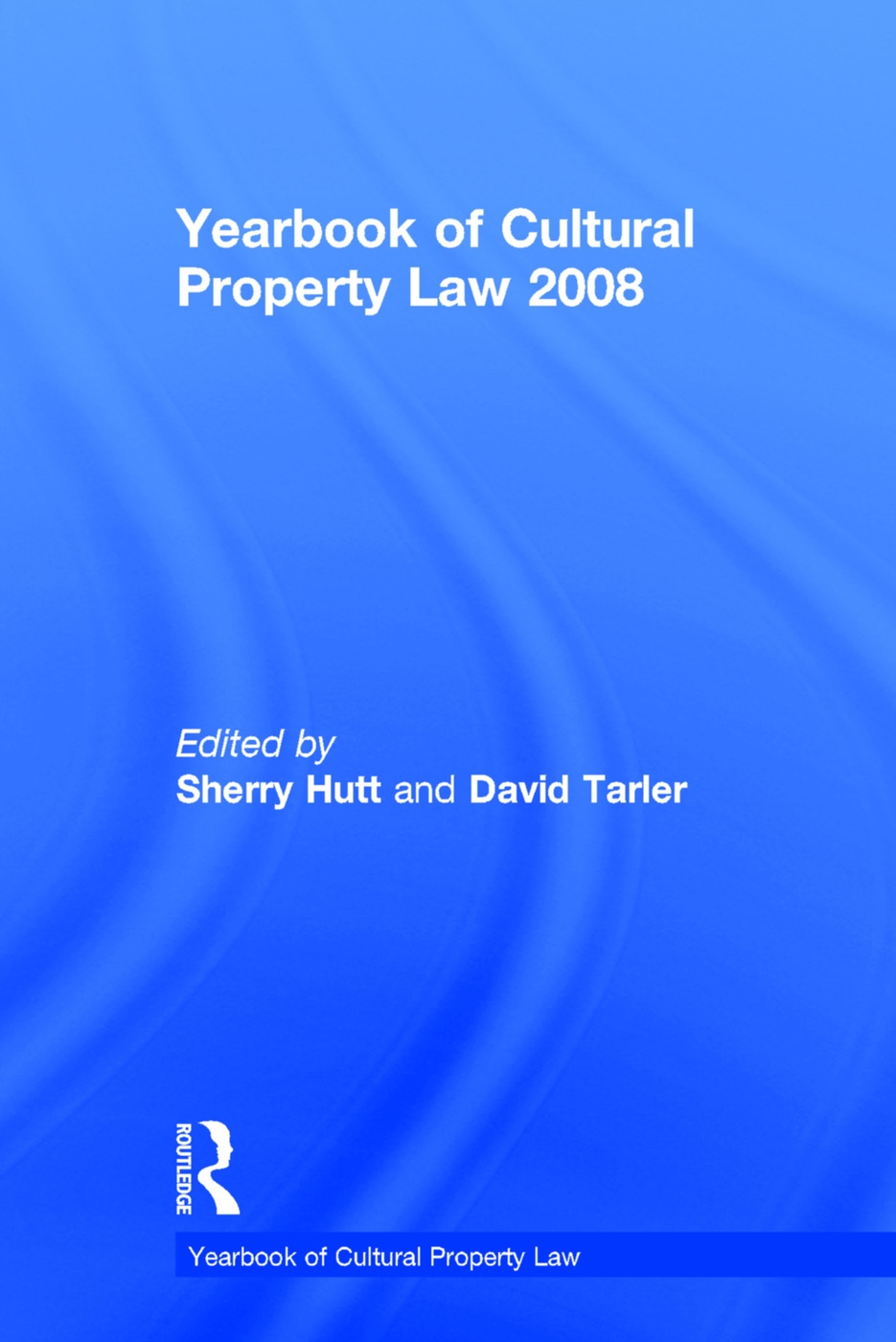 Yearbook of Cultural Property Law 2008