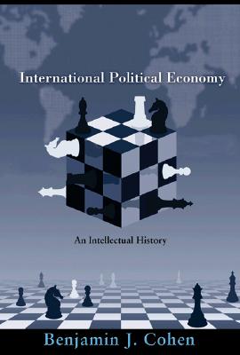 International Political Economy: An Intellectual History