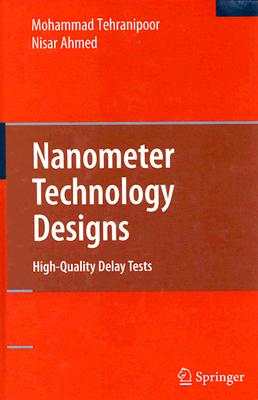 Nanometer Technology Designs: High Quality Delay Tests