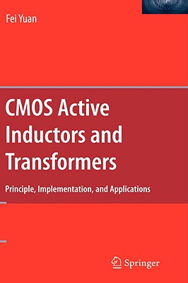 CMOS Active Inductors and Transformers: Principle, Implementation, and Applications