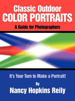 Classic Outdoor Color Portraits: A Guide for Photographers