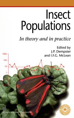 Insect Populations in Theory and in Practice: 19th Symposium of the Royal Entomological Society, 10-11 September 1997, Atthe Uni