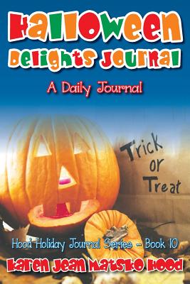 Halloween Delights Cookbook: A Collection of Halloween Recipes