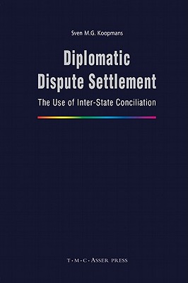 Diplomatic Dispute Settlement: The Use of Inter-State Conciliation