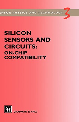 Silicon Sensors and Circuits: On-Chip Compatibility