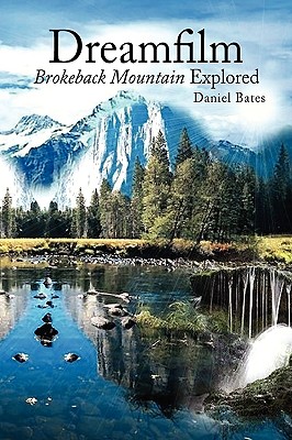 Dreamfilm: Brokeback Mountain Explored