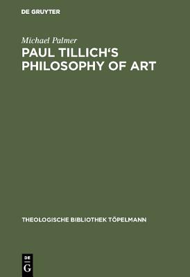 Paul Tillich’s Philosophy of Art