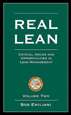 Real Lean: Critical Issues and Opportunities in Lean Management