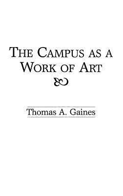 The Campus As a Work of Art