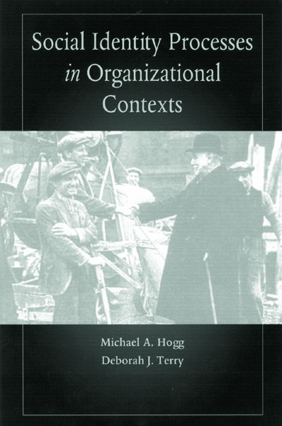 Social Identity Processes in Organizational Contexts