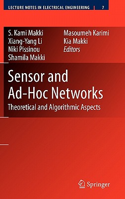 Sensor and Ad Hoc Networks: Theoretical and Algorithmic Aspects