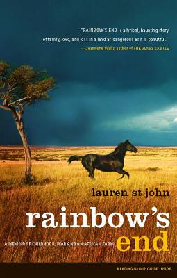 Rainbow’s End: A Memoir of Childhood, War and an African Farm