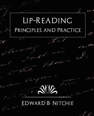 Lip-reading: Principles and Practice