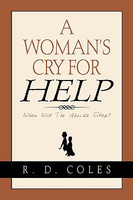 A Woman’s Cry for Help