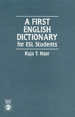 A First English Dictionary: For ESL Students