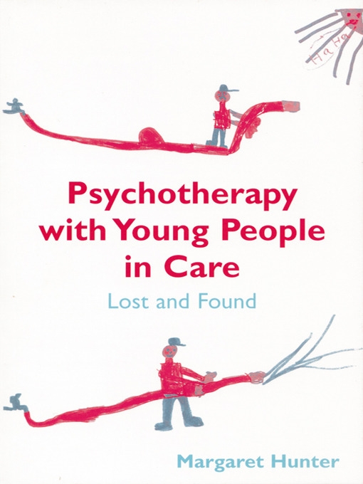 Psychotherapy With Young People in Care: Lost and Found