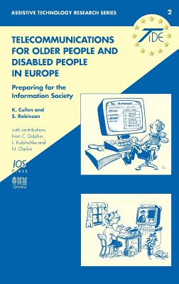 Telecoms for Older People and People With Disabilities in Europe: Preparing for the Information Society