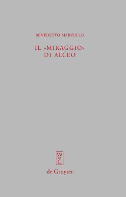 Il miraggio Di Alceo: Fr. 140 V.