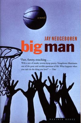 Big Man: A Novel