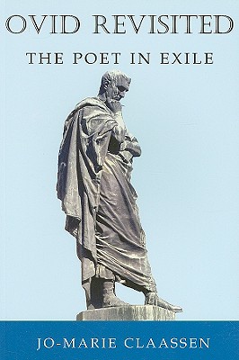 Ovid Revisited: The Poet in Exile