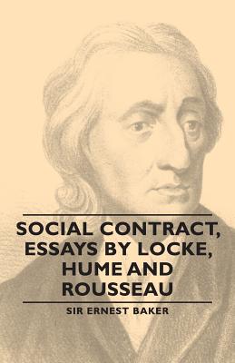 Social Contract, Essays by Locke, Hume and Rousseau