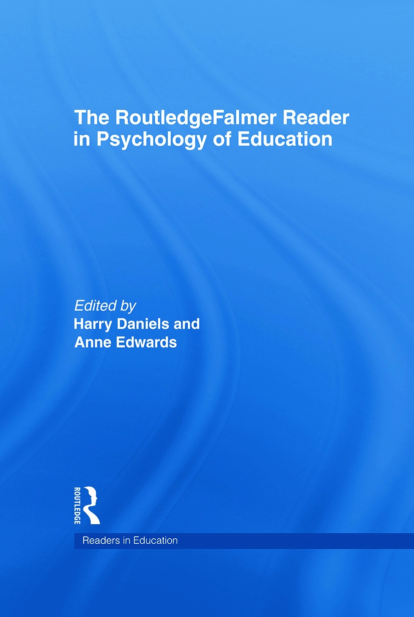 The Routledgefalmer Reader in Psychology of Education