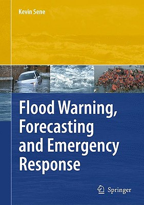 Flood Warning, Forecasting and Emergency Response