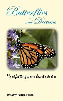 Butterflies and Dreams: Manifesting Your Heart’s Desire