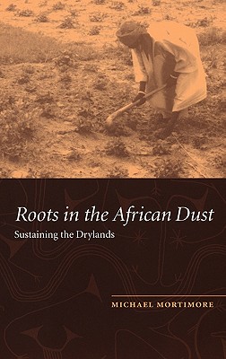 Roots in the African Dust: Sustaining the Sub-Saharan Drylands