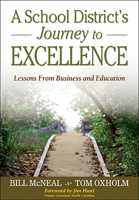 A School District’s Journey to Excellence: Lessons from Business and Education