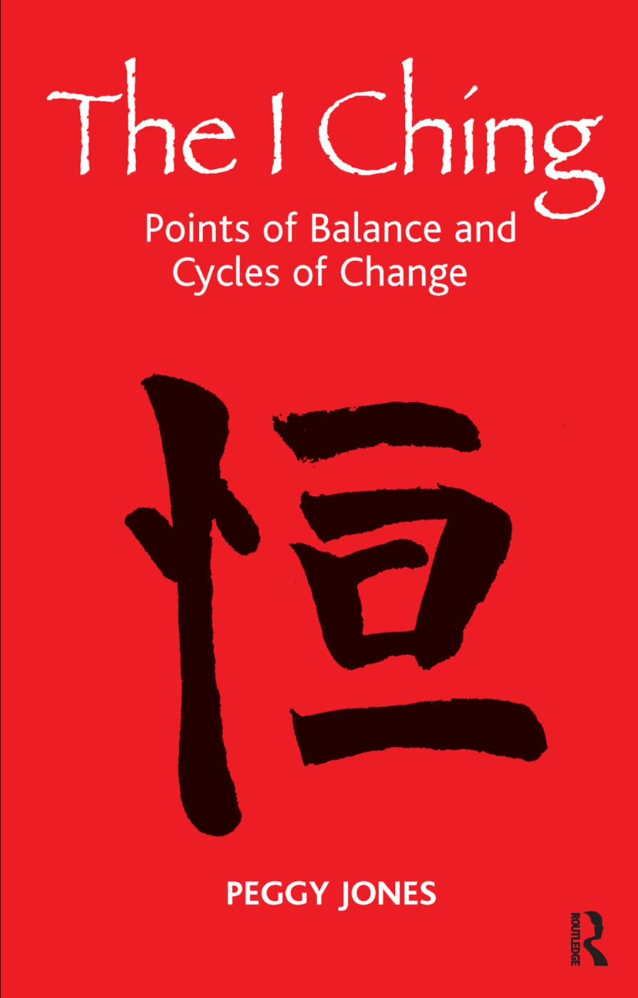 The I Ching: Points of Balance and Cycles of Change