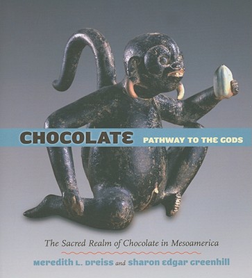 Chocolate: Pathway to the Gods [With CD (Audio)]