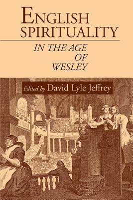 English Spirituality in the Age of Wesley