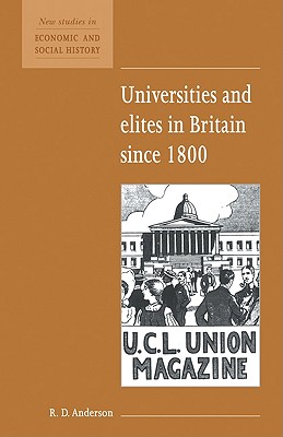 Universities and Elites in Britain Since 1800