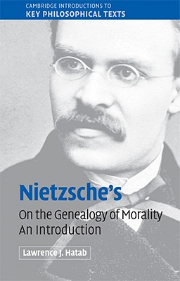 Nietzsche’s ’on the Genealogy of Morality’