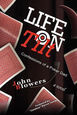 Life on Tilt: Confessions of a Poker Dad