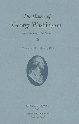 The Papers Of George Washington: 1 November 1778-14 January 1779